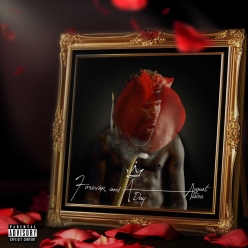 August Alsina - Forever and A Day